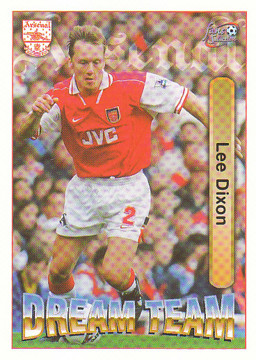 Lee Dixon Arsenal 1997/98 Futera Fans' Selection #71